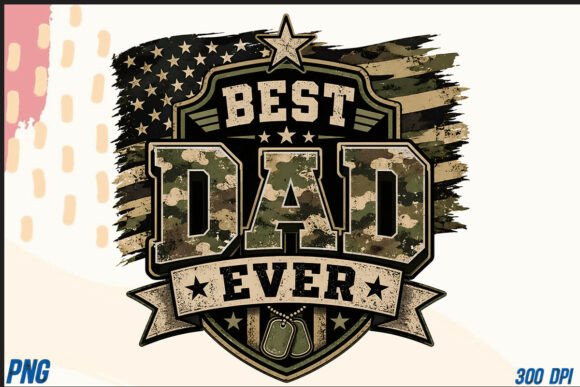 Best Dad Ever Military Camo Flag PNG: Design for Heroes
